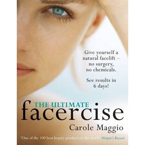 Ultimate Facercise | Book by Carole Maggio